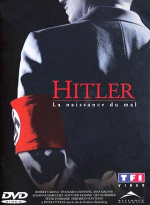 Hitler - La naissance du mal