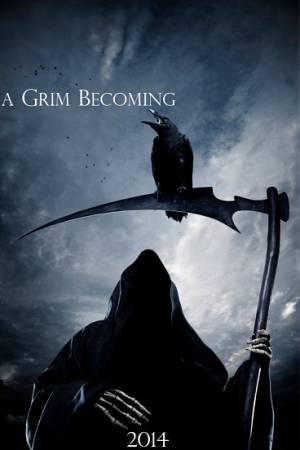 A Grim Becoming