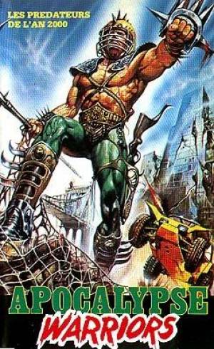 Apocalypse Warriors Apocalypse Warriors
