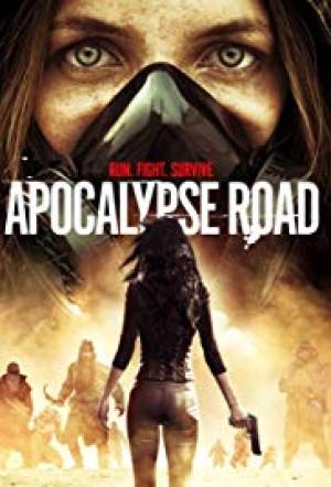 Apocalypse Road Apocalypse Road