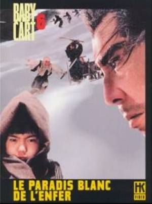 Baby Cart 6 - Le paradis blanc de l'enfer Baby Cart 6 - Le paradis blanc de l'enfer