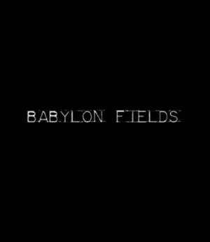 Babylon fields