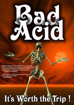 Bad Acid Bad Acid