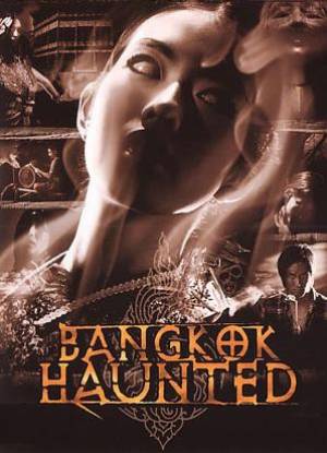 Bangkok Haunted Bangkok Haunted