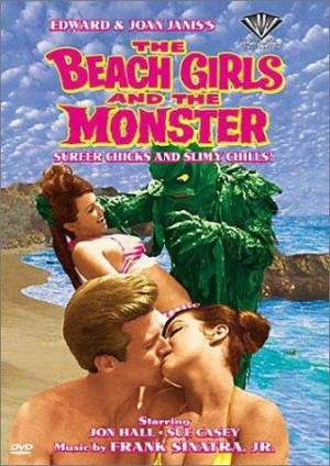 The Beach Girls And The Monster The Beach Girls And The Monster