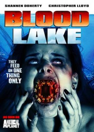 Blood Lake: Attack of the Killer Lampreys