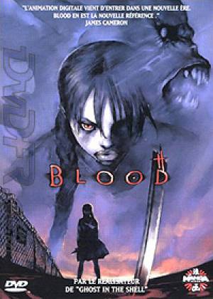 Blood: the last vampire Blood: the last vampire