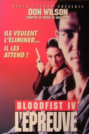 Bloodfist IV: L'Epreuve