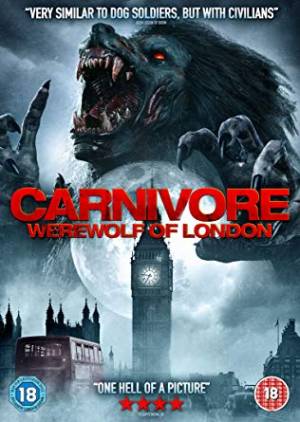 Carnivore : Werewolf of London Carnivore : Werewolf of London