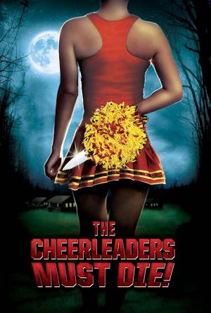 The Cheerleaders Must Die !