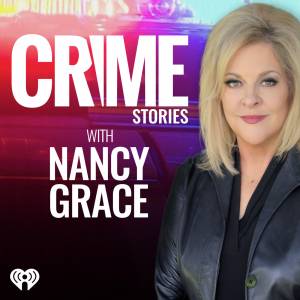 Crime Stories with Nancy Grace