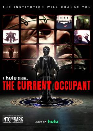 Into the Dark : The Current Occupant