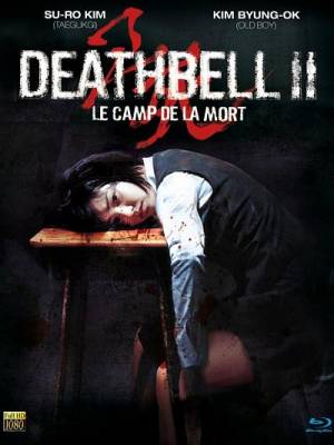 Death Bell 2: Le Camp de la Mort