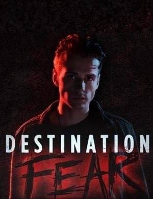 Destination Fear Destination Fear
