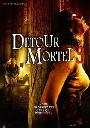 Détour Mortel 3