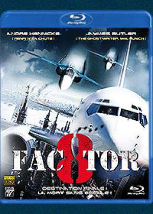 Factor 8 - Alerte en plein ciel