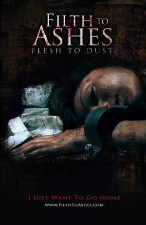 Filth to Ashes: Flesh to Dust