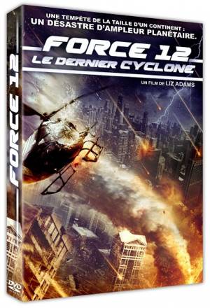 Force 12 : Le Dernier Cyclone - Cyclone force 12