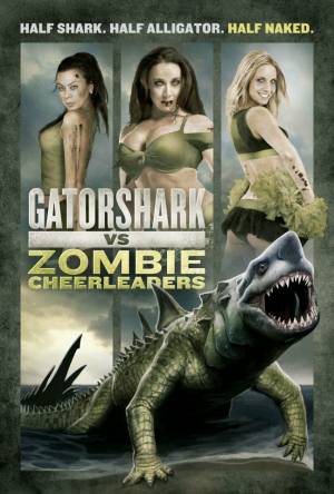 Gatorshark Vs. Zombie Cheerleaders