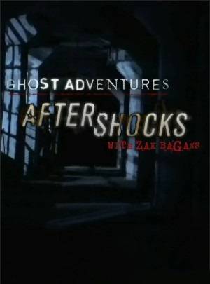 Ghost Adventures: Aftershocks
