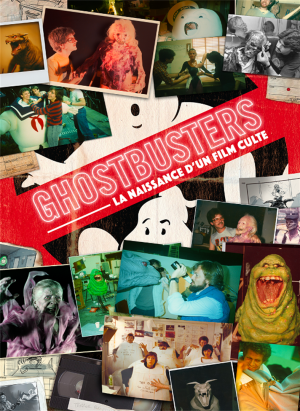 Ghostbusters: La Naissance d'un Film Culte