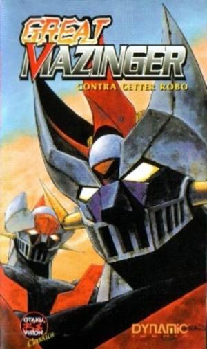 Great Mazinger et Getter Robot contre le Monstre Sidéral