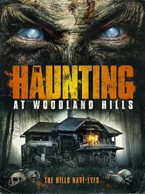 The Haunting At Woodland Hills