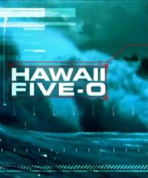 Hawaii Five-O Hawaii Five-O