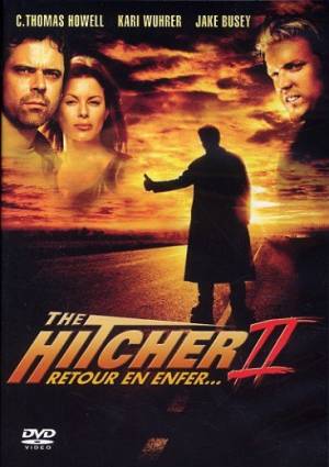 Hitcher 2: Retour en Enfer Hitcher 2: Retour en Enfer