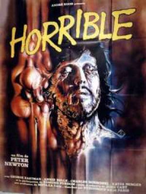 HORRIBLE (1981) Horrible