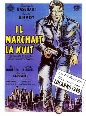 Il Marchait la Nuit