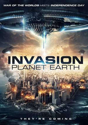 Invasion Planet Earth Invasion Planet Earth