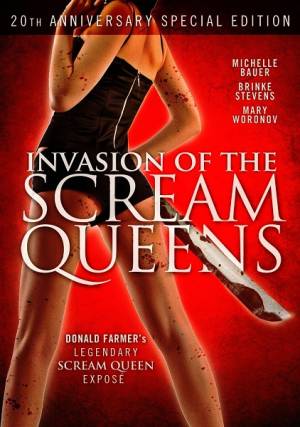 Invasion Of The Scream Queens Invasion Of The Scream Queens