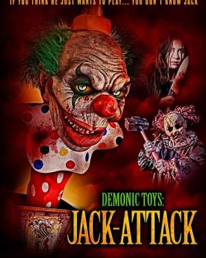 JOUETS DEMONIAQUES AKA DEMONIC TOYS (1992-1993-2004-2010-2023) Jackattack