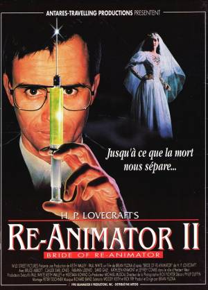 Re-Animator 2: La Fiancée de Re-Animator Re-Animator 2: La Fiancée de Re-Animator