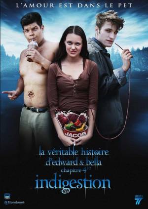 La Véritable Histoire d'Edward et Bella - Chapitre 4 1.2 : Indigestion