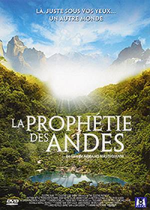 Prophétie des Andes, La
