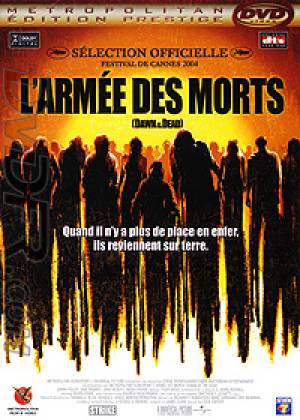 Armée des Morts, L' Armée des Morts, L'