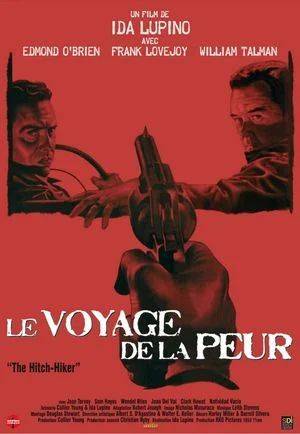 Le Voyage de la Peur Le Voyage de la Peur