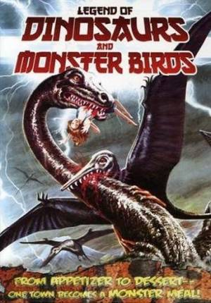 Legend of the dinosaurs and monster birds