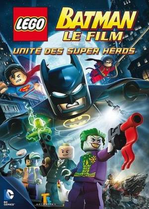 LEGO Batman : Le Film - Unité des Super Héros