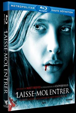 Laisse-moi entrer Laisse-moi entrer