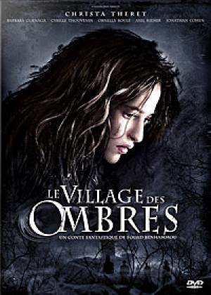 Le Village des ombres Le Village des ombres