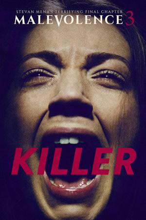 Malevolence 3 : Killer