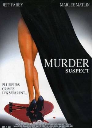 Murder Suspect - Un Amour Meurtrier