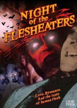 Night of the Flesheaters