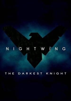 Nightwing: The Darkest Knight