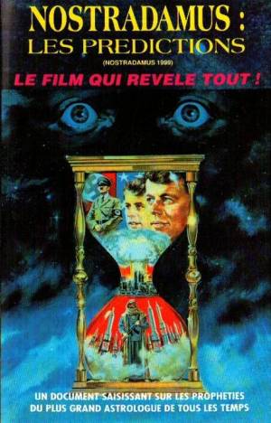 Nostradamus 1999 - Nostradamus : Les Prédictions