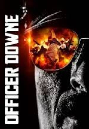 Officer Downe : Le Justicier Officer Downe : Le Justicier