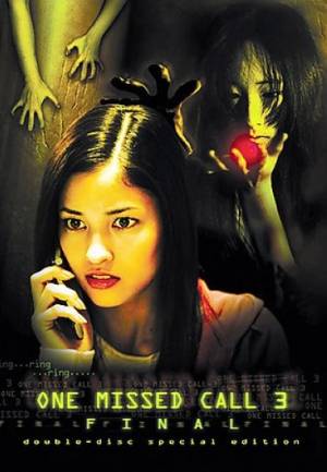 La mort en ligne aka ONE MISSED CALL (2002 2003 2005 2006 2008 ) Onemissedcall3-poster